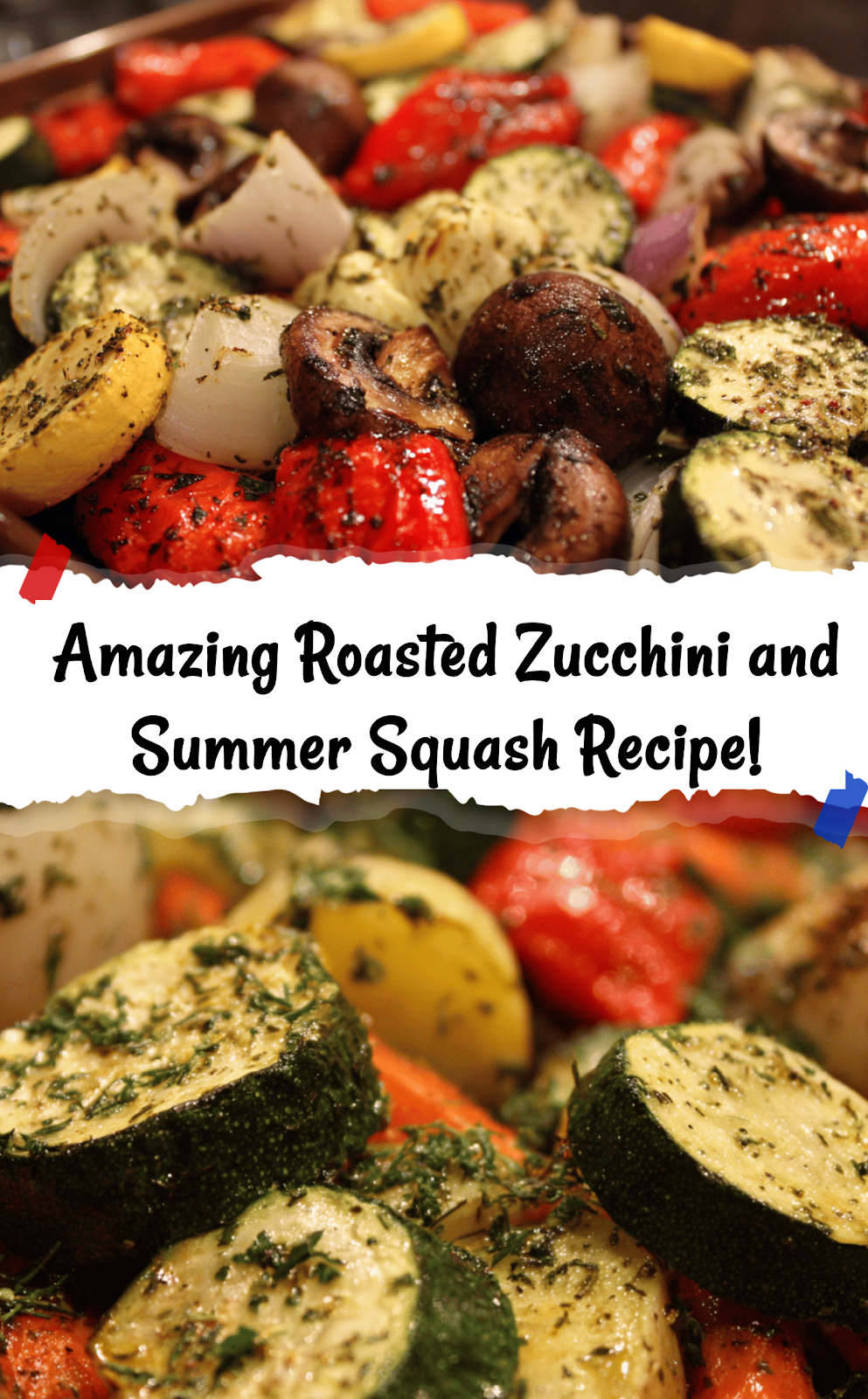 Roasted Zucchini and Summer Squash 