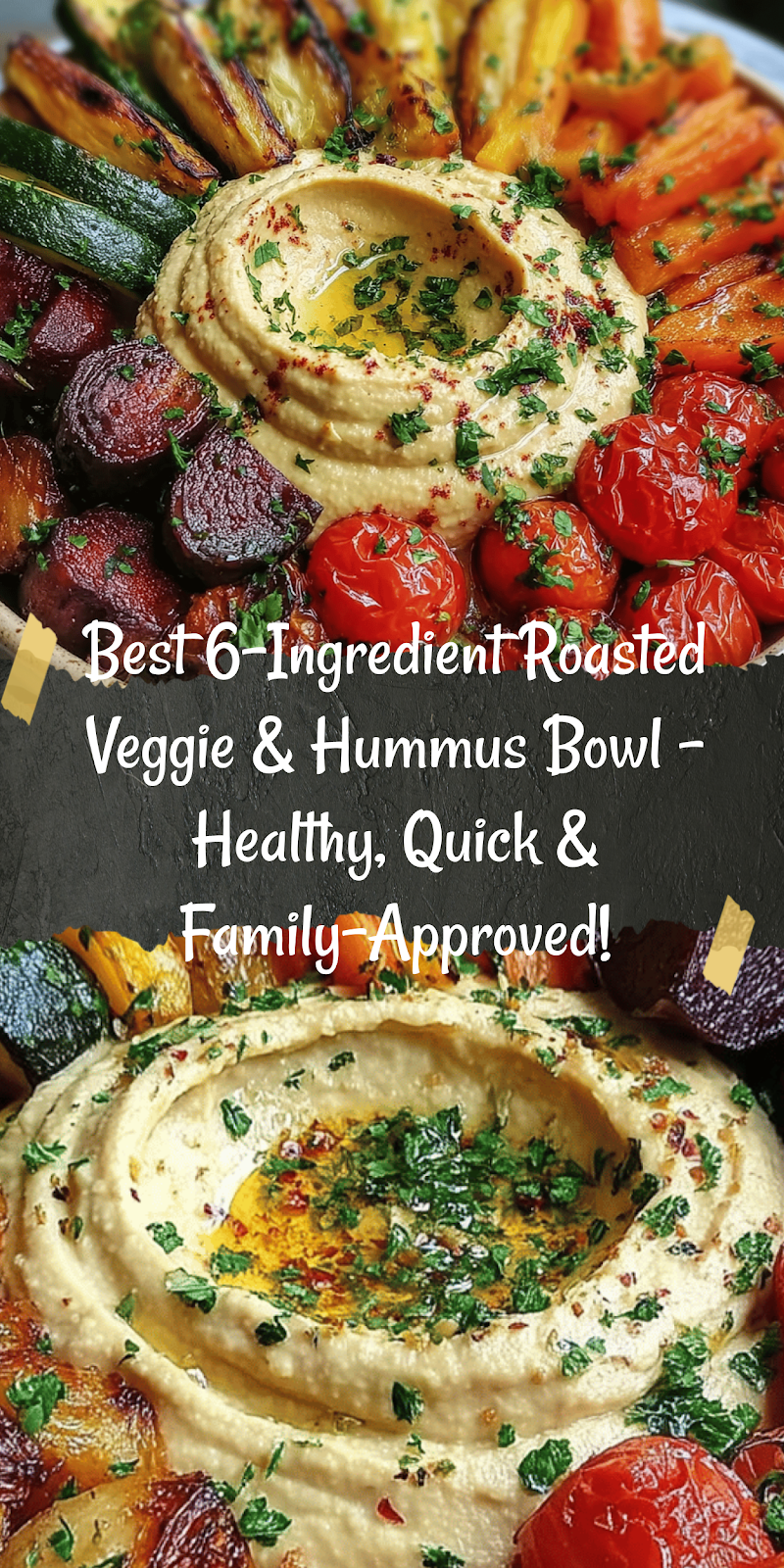6 Ingredient Roasted Veggie and Hummus Bowl – Meal-Prep Friendly!