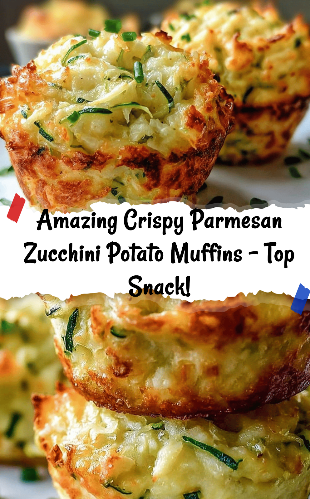 Crispy Parmesan Zucchini Potato Muffins