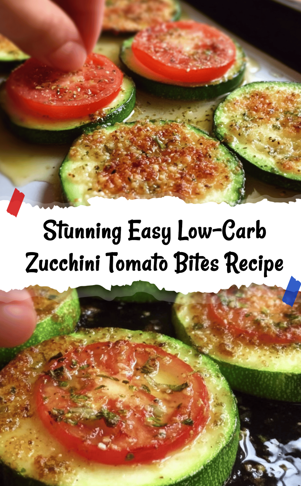 Easy Low-Carb Zucchini Tomato Bites