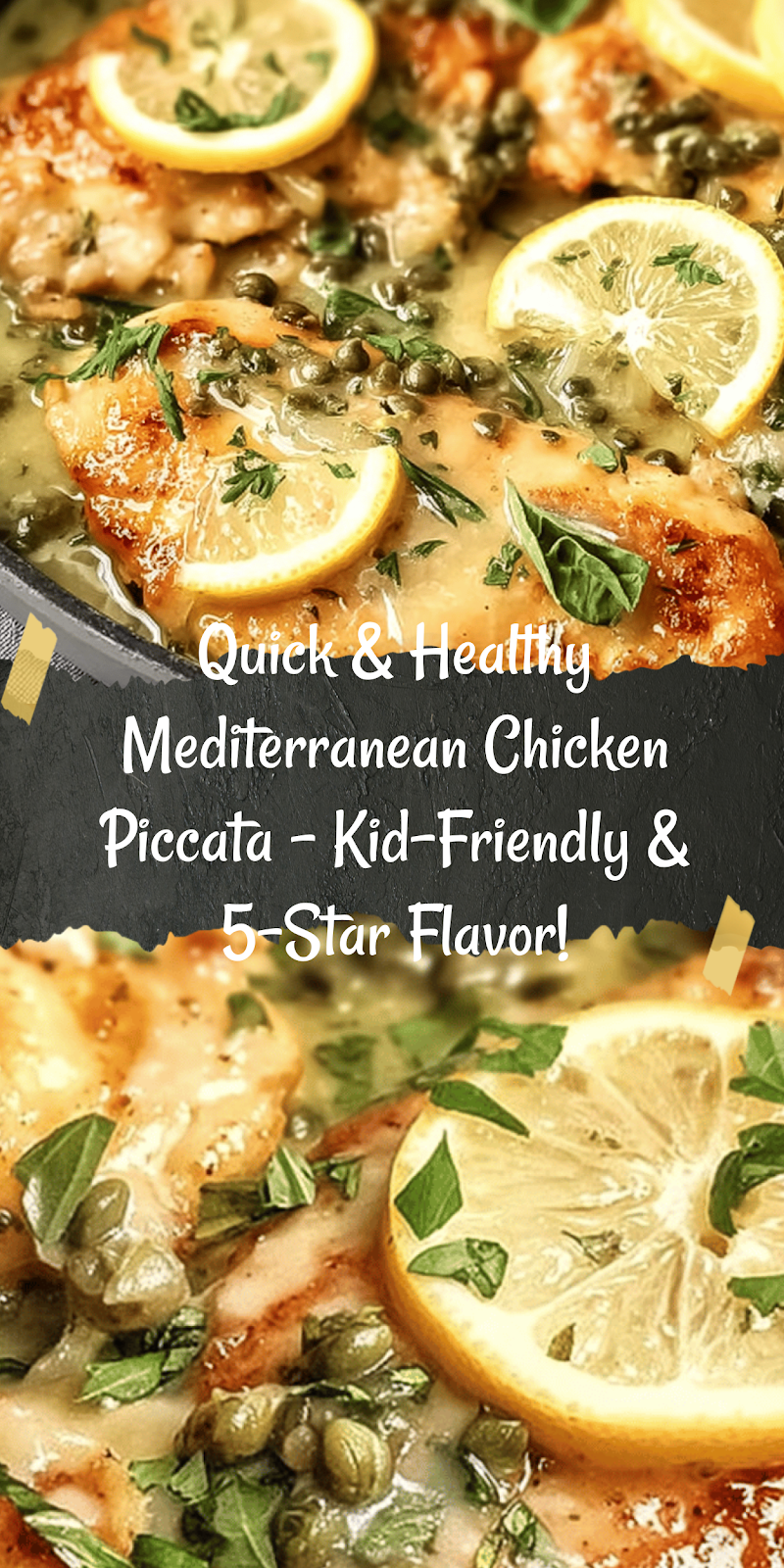 Mediterranean Style Chicken Piccata