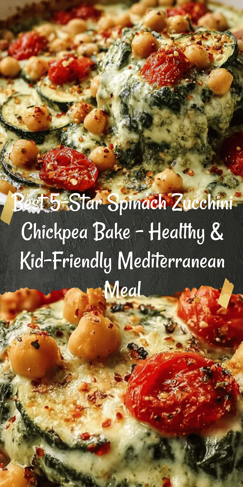 Spinach Zucchini Chickpea Bake – Easy Mediterranean Dinner