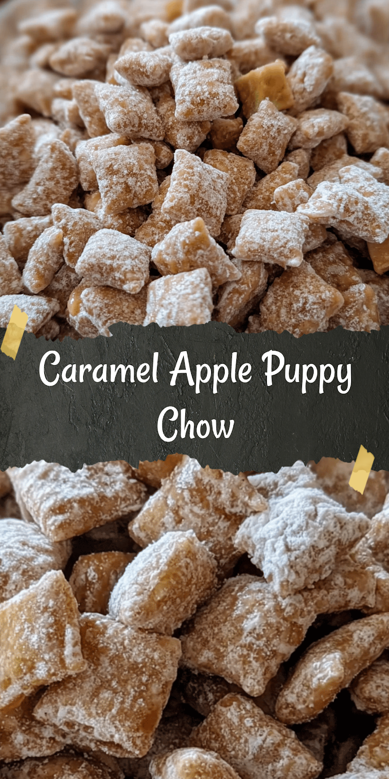 Caramel Apple Puppy Chow: The Dinner Recipes Twist!