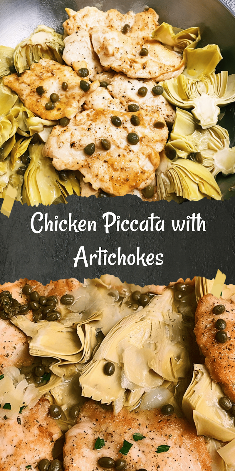 Chicken Piccata with Artichokes and Capers