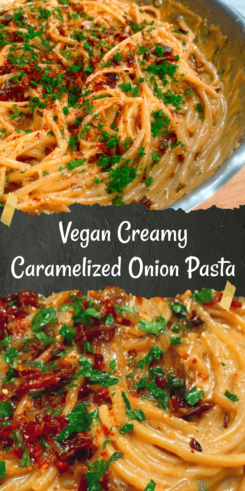 Creamy Vegan Caramelized Onion Pasta