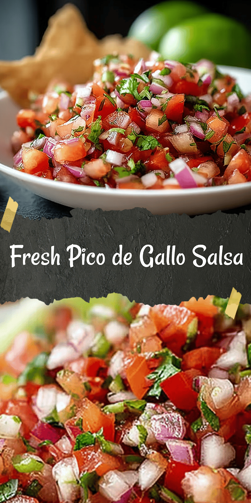 Fresh Pico de Gallo Salsa Recipe
