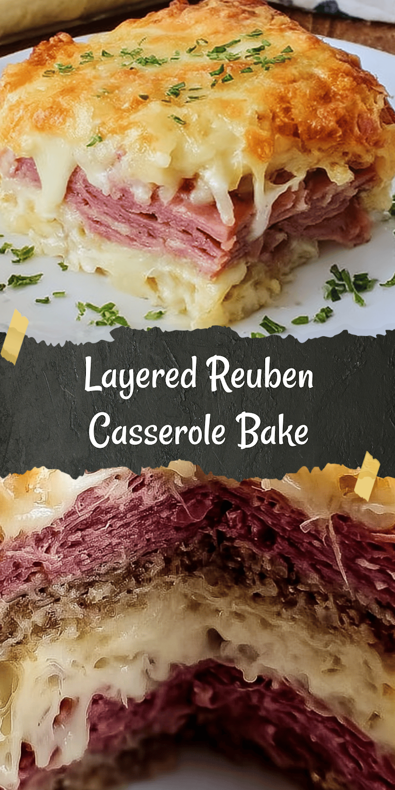 Layered Reuben Casserole Bake – Amazing Comfort Meal (5 Stars)