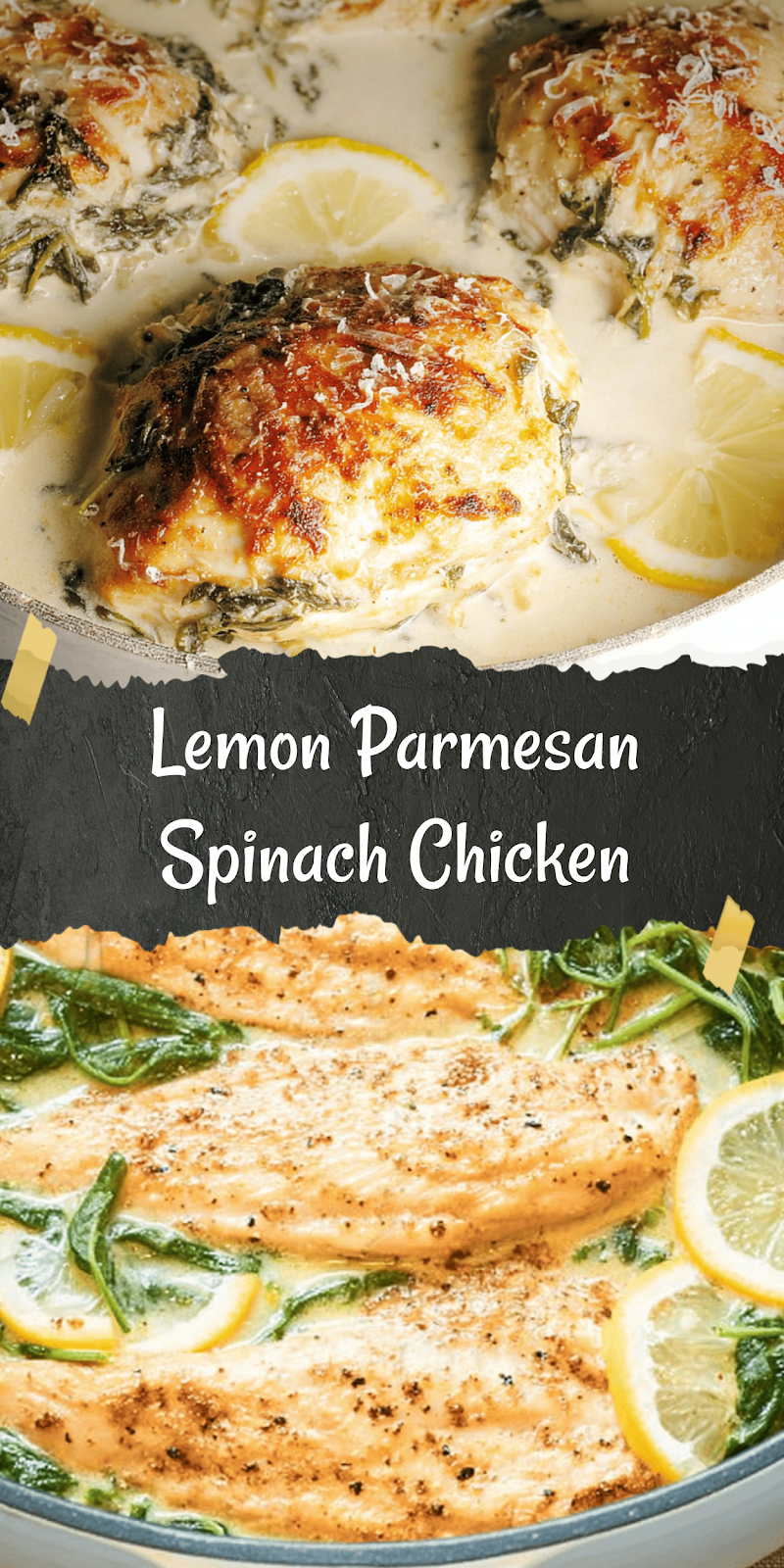Lemon Spinach Parmesan Chicken 