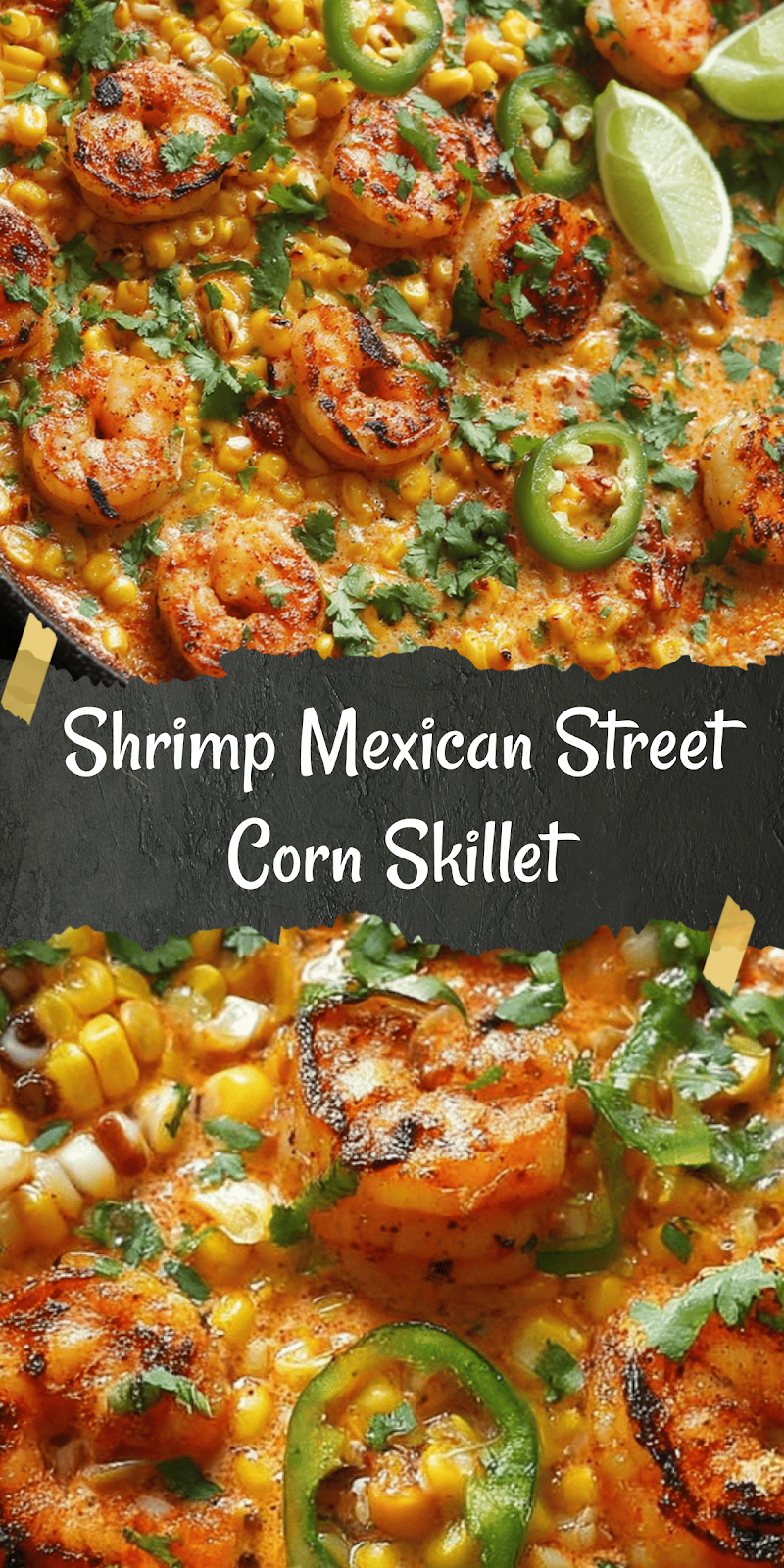 Mexican Street Corn and Shrimp