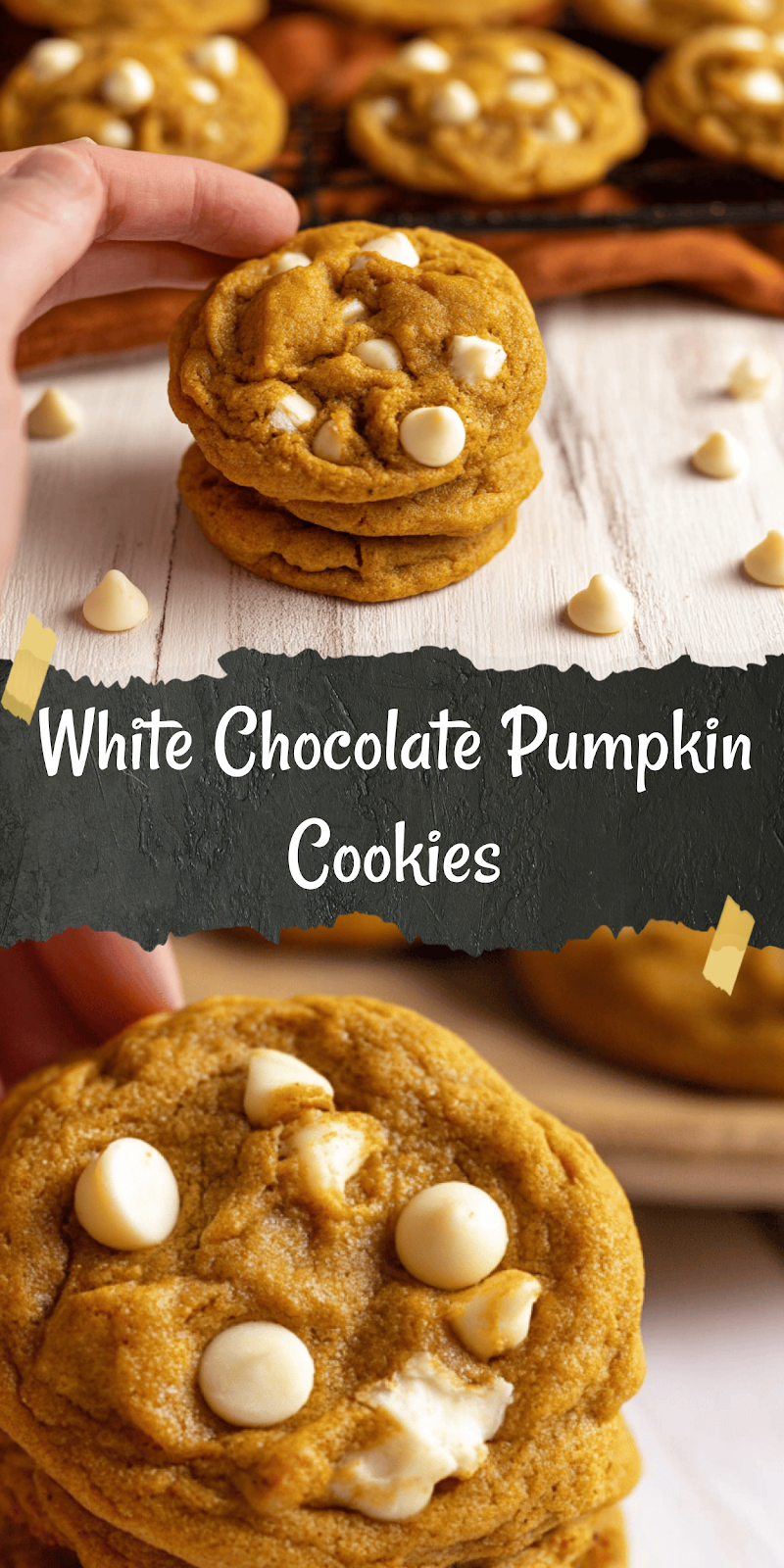 Pumpkin White Chocolate Chip Cookies
